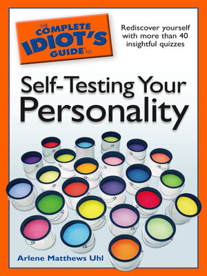cover image of The Complete Idiot's Guide to Self-Testing Your Personality